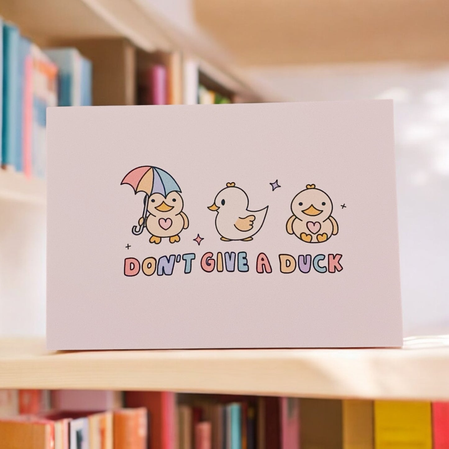 Don't give a duck Art print.