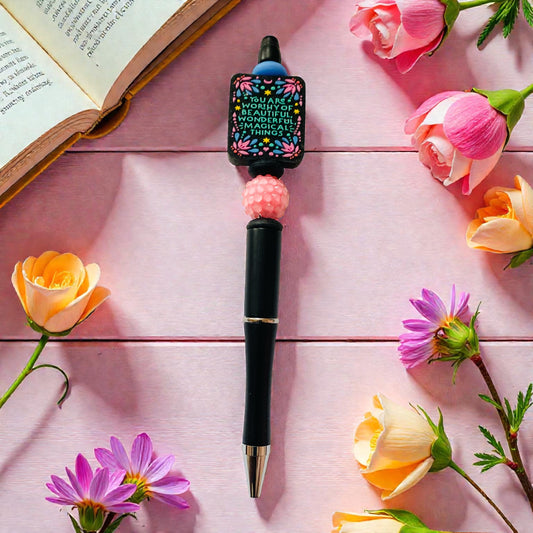 You are worthy of beautiful wonderful magical things”beaded Pen, self- love pen, affirmation quote pen, black, pink
